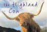 The Highland Cow. Kenny Taylor