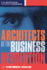 Architects of the Business Revolution: The Ultimate E-Business Book