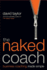 The Naked Coach: Business Coaching Made Simple