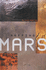 Mapping Mars: Science, Imagination and the Birth of a World