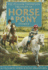 Horse & Pony Stories: the Pullein-Thompson Treasury: 38 Favorite Horse and Pony Adventures