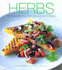 Herbs: Exciting Recipes for Cooking With Herbs