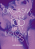 Orgasm: Over 100 Truly Explosive Tips (Cosmopolitan Series)