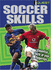 Soccer Skills (Infofax)