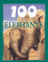 Elephants (100 Facts)