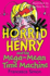 Horrid Henry and the Mega-Mean Time Machine (Horrid Henry-Book 13): Bk. 13