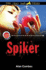 The Dead Man Files: Spiker (Go! )