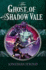 The Ghost of Shadow Vale (Reloaded)