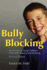 Bully Blocking