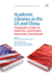 Academic Libraries in the Us and China