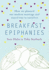 Breakfast Epiphanies: How We Planned Our Modern Marriage and Stayed True to Ourselves