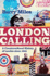 London Calling: a Countercultural History of London Since 1945