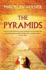 The Pyramids: Their Archaeology and History