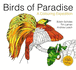 Birds of Paradise: a Colouring Expedition (Colouring Books)