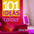 101 Ideas Colour (101 Ideas)