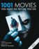 1001 Movies: You Must See Before You Die (1001 You Must See)