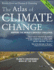 The Atlas of Climate Change: Mapping the Worlds Greatest Challenge (the Earthscan Atlas Series)