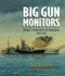Big Gun Monitors: Design, Construction and Operation 1914-1945