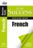 Gcse Success-Gcse French: Revision Guide (Letts Gcse Revision Success)