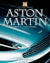 Aston Martin. Ever the Thoroughbred. [Haynes Classic Makes Series]