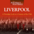 When Football Was Football: Liverpool: a Nostalgic Look at a Century of the Club