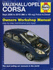 Vauxhall/Opel Corsa Petrol and Diesel Service and Repair Manual: 2006 to 2010 (Haynes Service and Repair Manuals)