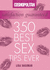 Cosmopolitan'-Satisfaction Guaranteed: 350 Best Sex Tips Ever