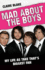 Mad About the Boys
