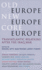 Old Europe, New Europe, Core Eur