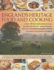 England's Heritage Food and Cooking: a Classic Collection of 160 Traditional Recipes From This Rich and Varied Culinary Landscape, Shown in 750 Beautiful...Easy Step-By-Step Sequences Throughout