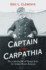 Captain of the Carpathia: the Seafaring Life of Titanic Hero Sir Arthur Henry Rostron