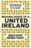 Making Sense of a United Ireland: Should it happen? How might it happen?