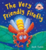 The Very Friendly Firefly [Peek-a-Boo Pop-Ups]