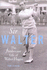 Sir Walter: the Flamboyant Life of Walter Hagen