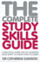 The Complete Study Skills Guide: a Practical Guide for All Students Who Want to Know How to Learn