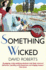 Something Wicked (Lord Edward Corinth & Verity Browne)
