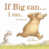 If Big Can...I Can (Mini Board Books)