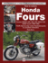 How to Restore Honda Sohc Fours Your Stepbystep Colour Illustrated Guide to Complete Restoration Enthusiast's Restoration Manual Enthusiast's Illustrated Guide to Complete Restoration