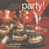Party! : Easy Recipes for Fingerfood and Party Drinks