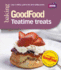 Good Food: 101 Teatime Treats: Triple-Tested Recipes