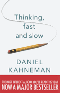 Thinking, Fast and Slow