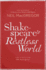 Shakespeares Restless World: an Unexpected History in Twenty Objects