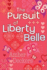 Liberty Belle: in the Pursuit of Liberty Belle