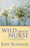 Wild Onion Nurse: a Collection of 25 Years of the Poetry of Nursing in a College of Medicine Literary Journal