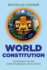 World Constitution: Constitution for the Format: Paperback
