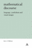 Mathematical Discourse: Language, Symbolism and Visual Images