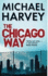 The Chicago Way