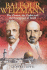 Balfour and Weizmann: the Zionist, the Zealot and the Emergence of Israel