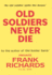 Old Soldiers Never Die