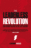 The Leaderless Revolution: How Ordinary People Can Take Power and Change Politics in the 21st Century